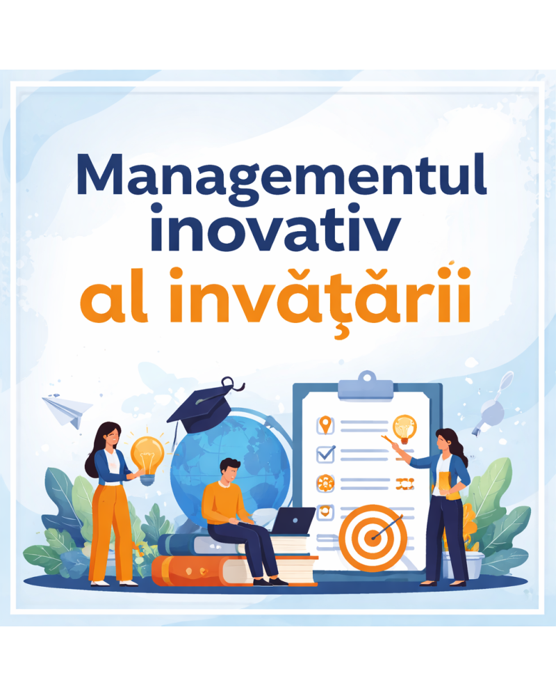 Competente digitale - Curs AVIZAT M.E.C. – o călătorie în universul inteligențelor multiple 18-20 CPT